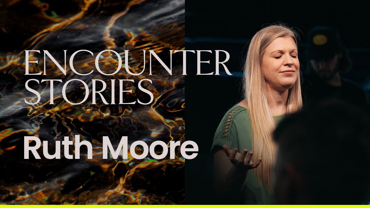 Consumed By His Love | Ruth Moore | Bethel Church ‣ Witness21