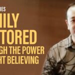 Family restored through the power of right believing | New Creation Church ‣ Witness21