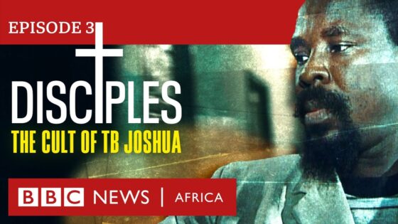 Disciples: The Cult of TB Joshua, Ep 3 – The Collapse – BBC Africa Eye Documentary - Church Firewall, Truth Seekers - BBC News Africa