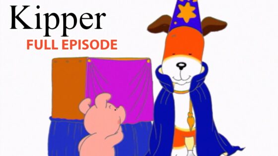 Kipper and the Magic Act | Kipper the Dog | Season 3 Full Episode | Kids Cartoon Show - Kids (0-5), Kingdom Kids Zone - Fisher-Price®