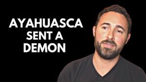 I took Ayahuasca and DMT for Enlightenment and this happened – Chris Smith's Testimony - Testimonies - Touching The Afterlife