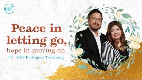 Peace in Letting Go, Hope in Moving On - Pastor Albit - Testimonies ‣ Witness21