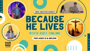 Because He Lives | Rock Kidz Children’s Lesson | New Creation Church - Kingdom Kids Zone, Seed of Faith, Shows - New Creation Church
