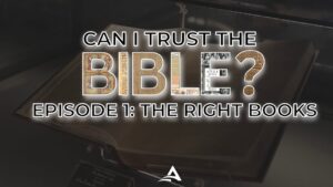 Can I Trust the Bible? Ep.1 The Right Books - Is the Bible Reliable?, Truth Seekers - Wes Huff