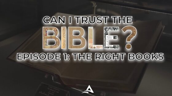 Can I Trust the Bible? Ep.1 The Right Books - Is the Bible Reliable?, Truth Seekers - Wes Huff