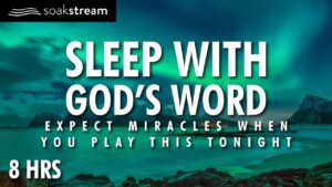 Play These Scriptures All Night And See What God Does | 100+ Bible Verses For Sleep - Hope & Healing, Meditations - SOAKSTREAM - Healing Scriptures