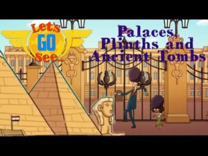 Let's Go See – Palaces, Plinths and Ancient Tombs - Kingdom Kids Zone, Little Learners - Let's Go See