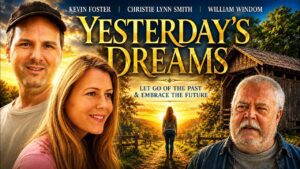 "Yesterday's Dreams" | FULL-LENGTH FEATURE FILM - Full Movies, Movies & TV - Faith Channel