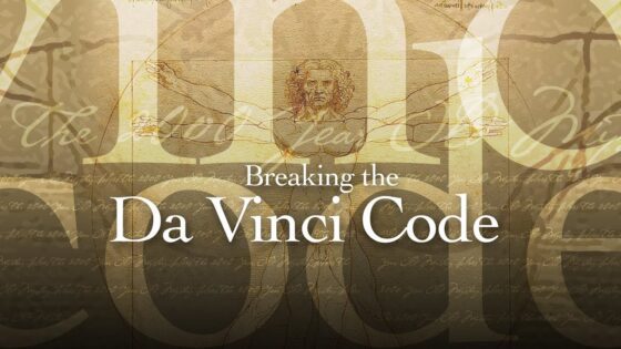 Breaking The Da Vinci Code - Movies & TV - Faith Stories and Secrets