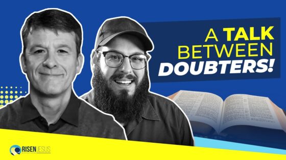 Engaging with Doubts: Exploring the Resurrection of Jesus. - Doubt & Deconstruction, Truth Seekers - Mike Licona