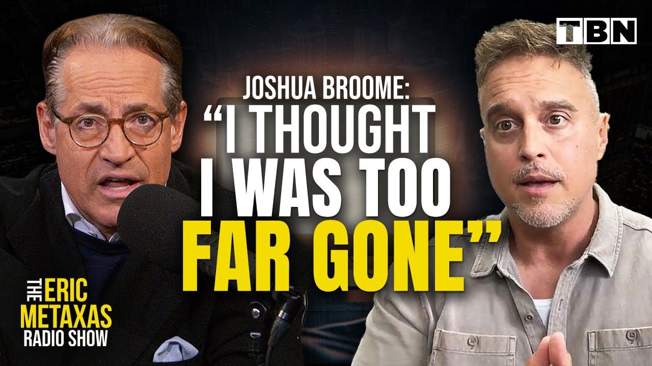 Former Adult Film Star TRANSFORMED by Jesus | Joshua Broome Testimony | Eric Metaxas on TBN ‣ Witness21