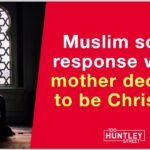 Muslim man's response when his mother decides to be Christian ‣ Witness21