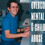 Overcoming Abuse & Mental Illness / WADE SOROCHAN #HUNTLEYWEST ‣ Witness21