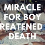 Miracle for Boy Threatened by Death ‣ Witness21