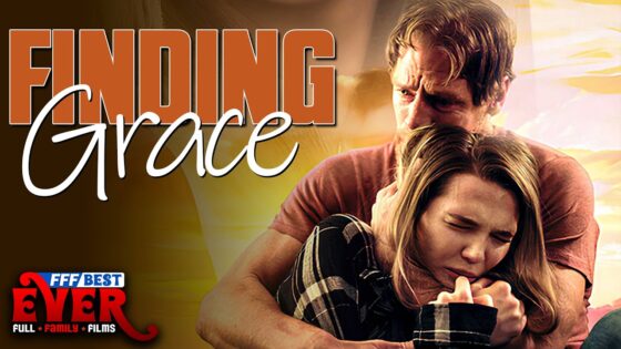 FINDING GRACE | Full CHRISTIAN FAMILY DRAMA Movie HD - Full Movies, Movies & TV - FFF Best Ever | Full Family Films