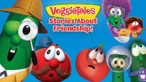 VeggieTales: Stories About Friendship! banner with colorful veggie characters gathered together on a blue background