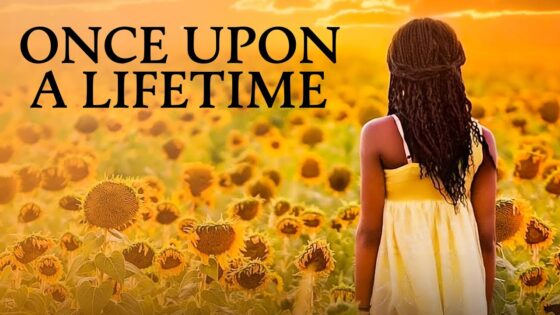 Once Upon A Lifetime | Free Faith Movie - Full Movies, Movies & TV - Bigtime - Christian Movies