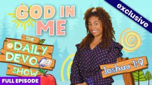 Smiling woman beside bright wooden signs reading 'God in Me', 'The Daily Devo Show' and 'Joshua 1:9' with an 'Exclusive' banner in a colorful thumbnail.