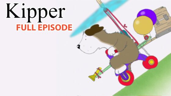 The Flying Machine | Kipper the Dog | Season 5 Full Episode | Kids Cartoon Show - Kids (0-4), Kingdom Kids Zone - Fisher-Price®
