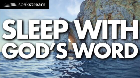 Play These Scriptures All Night And See What God Does | 100+ Bible Verses For Sleep - Hope & Healing, Meditations - SOAKSTREAM - Healing Scriptures