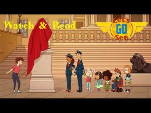 Watch & Read @LetsGoSee London -Trouble at Trafalgar! – with subtitles to help your child's reading. - Kingdom Kids Zone, Little Learners - Let's Go See