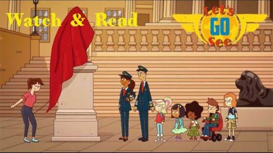 Watch & Read @LetsGoSee London -Trouble at Trafalgar! – with subtitles to help your child's reading. - Kingdom Kids Zone, Little Learners - Let's Go See