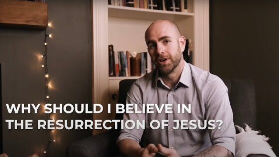Why should I believe in the resurrection of Jesus? - Jesus & the Resurrection, Truth Seekers - SolasCPC