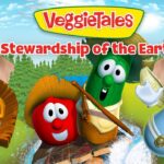 VeggieTales characters on a river boat, promoting stewardship of the Earth with the title 'Stewardship of the Earth' above them during a sunny outdoor scene