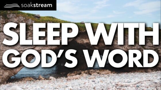 Play These Scriptures All Night And See What God Does | 100+ Bible Verses For Sleep - Hope & Healing, Meditations - SOAKSTREAM - Healing Scriptures
