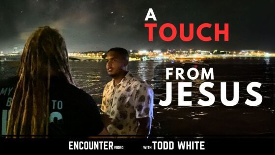 A Touch from Jesus - Todd White ‣ Witness21