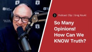 This Does Not Justify Agnosticism — EVERY Field Has Differences of Opinion - Doubt & Deconstruction, Truth Seekers - Stand to Reason