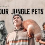 Chapter 2: Our Jungle Pets—collage of a bear on the left, a boy with a sloth on his shoulder in the center, and another boy holding a green egg on the right.