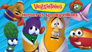 VeggieTales thumbnail showing colorful veggie characters facing forward with a yellow banner reading 'VeggieTales' and red text 'Heroes vs Spooky Villains'