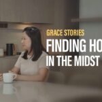 Finding Hope In the Midst Of Loss | 失去之中得着盼望 - - 玮峰和慧敏的故事 | New Creation Church ‣ Witness21