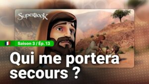 Superbook FR Saison 3 Episode 13 – Qui me portera secours ? - Bible Stories, Kingdom Kids Zone - Superbook