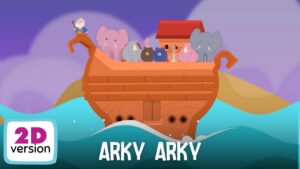 Arky Arky (Special 2D Version) + more bible songs - Kingdom Kids Zone, Sing With Me - Listener Kids