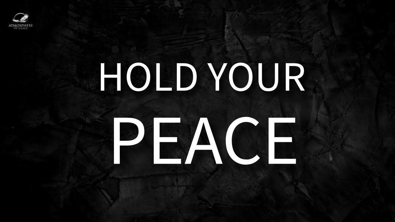 Hold Your Peace: ABSOLUTE BEST Way to Reduce Stress ‣ Witness21