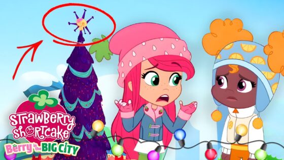 Christmas Tree FAIL! ❄️ Strawberry Shortcake Christmas Episodes ❄️ Berry in the Big City - Kids TV Series, Kingdom Kids Zone - Strawberry Shortcake - WildBrain