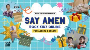 Say Amen | Rock Kidz Children’s Lesson | New Creation Church - Kingdom Kids Zone, Seed of Faith, Shows - New Creation Church