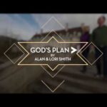 God's Plan is Greater - Alan & Lori Smith - Testimonies of Christians ‣ Witness21