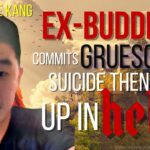 Ex Buddhist Commits Gruesome Suicide Then Ends Up In Hell! ‣ Witness21