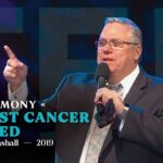 Testimony: Breast Cancer Healed | Tim Marshall ‣ Witness21