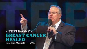 Testimony: Breast Cancer Healed | Tim Marshall ‣ Witness21