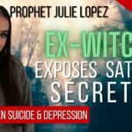 Ex-Witch Exposes Satan's Secrets Part 2: Tackling Teen Suicide and Depression ‣ Witness21