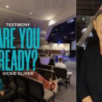 Testimony: Are You Ready? | Vickie Oliver ‣ Witness21