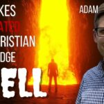 God Takes Frustrated New Christian To the Edge of Hell ‣ Witness21