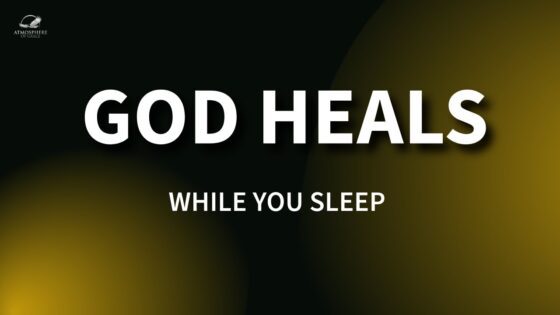 Experience God's Healing Power While Sleeping ‣ Witness21