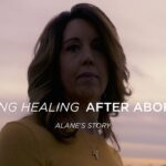 Finding Healing After Abortion | Alane Larison's Story ‣ Witness21