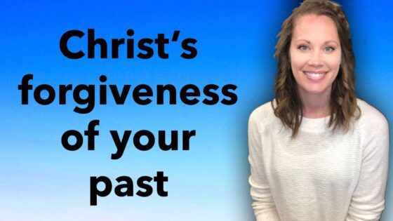 Christ's forgiveness of your past ‣ Witness21