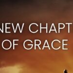 Morning Grace: Today Is A New Chapter of Grace ‣ Witness21